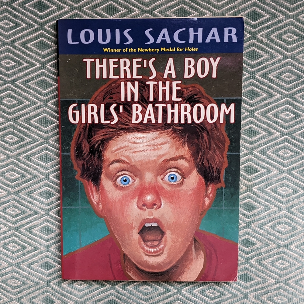 There's a Boy in the Girls' Bathroom